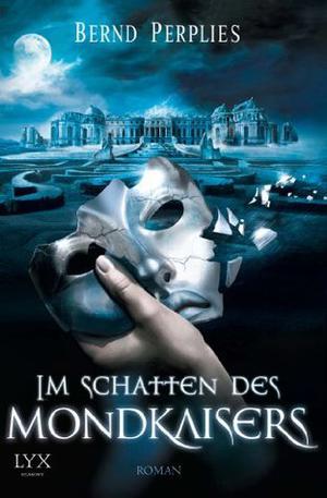 Im Schatten des Mondkaisers (Carya & Jonan #2)