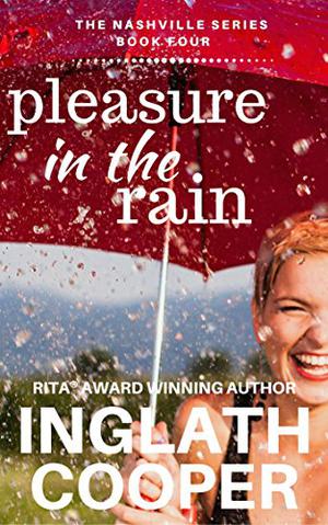 Pleasure in the Rain by Inglath Cooper