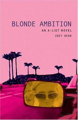 Blonde Ambition by Zoey Dean