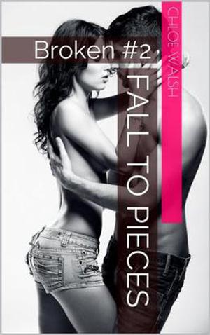 Fall To Pieces (Broken #2)