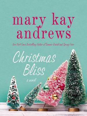 Christmas Bliss (Weezie and Bebe Mysteries #4)