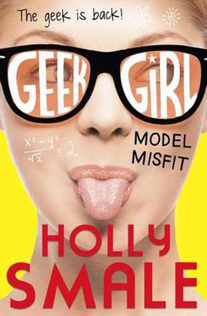 Model Misfit (Geek Girl #2)