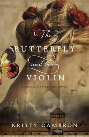 The Butterfly and the Violin (Hidden Masterpiece #1)