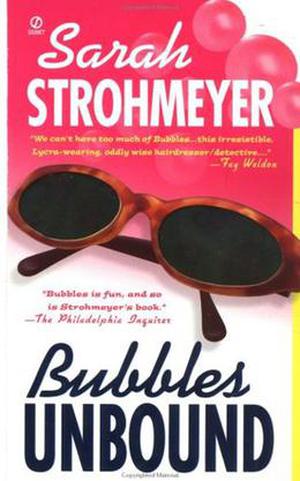 Bubbles Unbound by Sarah Strohmeyer