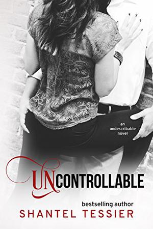 Uncontrollable (Undescribable #3)