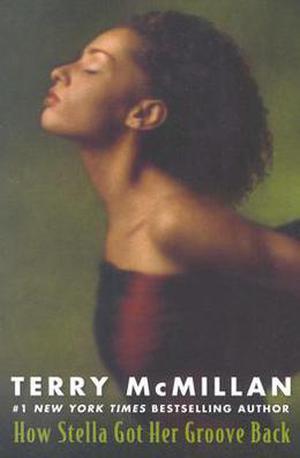 How Stella Got Her Groove Back by Terry McMillan