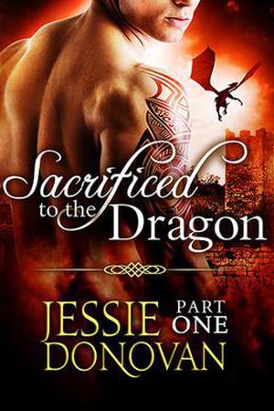 Sacrificed to the Dragon (Stonefire Dragons #1)