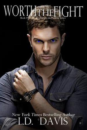 Worth the Fight (Accidentally on Purpose #3)