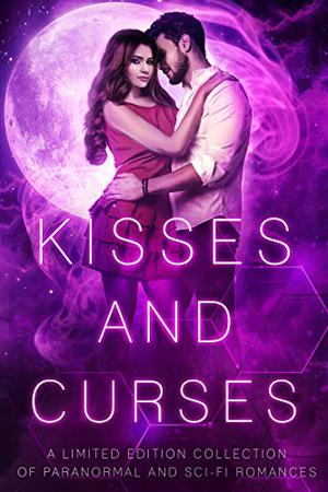 Kisses and Curses (Harem of Freaks #1 (Freak Show))