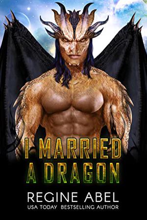 I Married a Dragon (Prime Mating Agency #6)