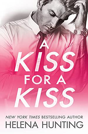 A Kiss for a Kiss (All In #4)