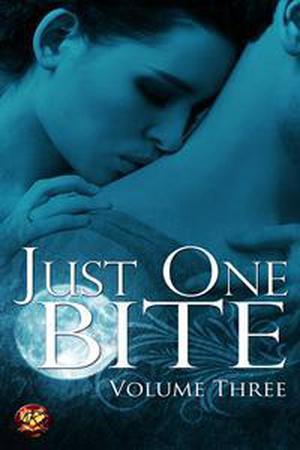 Just One Bite: Volume Three (Just One Bite #3)