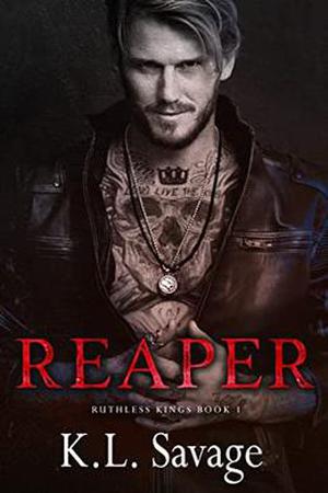 Reaper (Ruthless Kings MC #1)