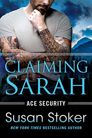 Claiming Sarah (Ace Security #5)