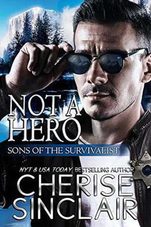 Not a Hero (Sons of the Survivalist #1)