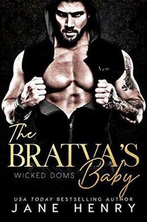 The Bratva's Baby (Wicked Doms #1)