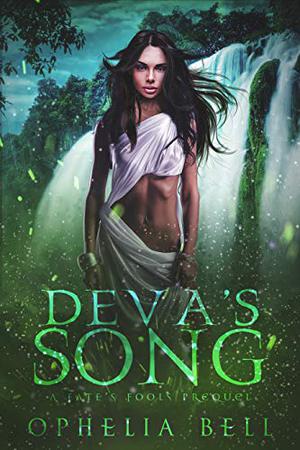 Deva's Song; A Fate's Fools Prequel (Fate’s Fools #)