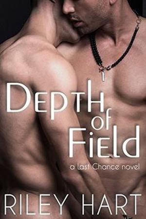 Depth of Field (Last Chance #1)