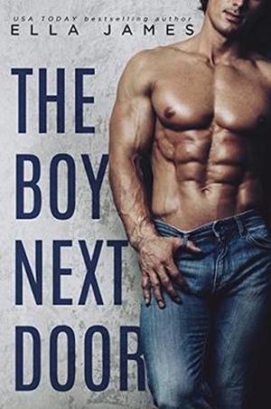 The Boy Next Door: A Standalone Off-Limits Romance (Off-Limits Romance #2)