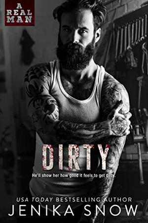 Dirty (A Real Man #8)