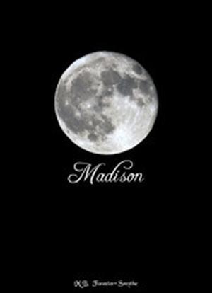 Madison by M.B. Forester-Smythe