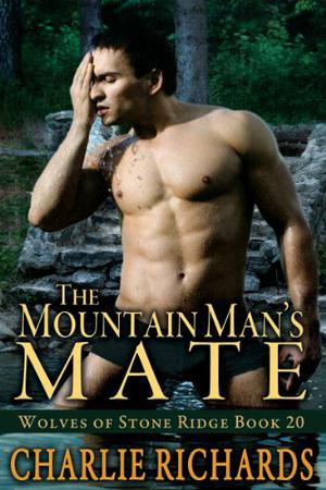 The Mountain Man's Mate (Wolves of Stone Ridge #20)