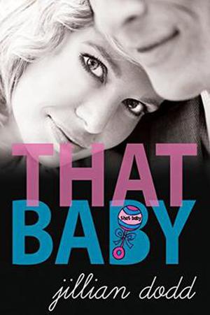 That Baby (That Boy #3)