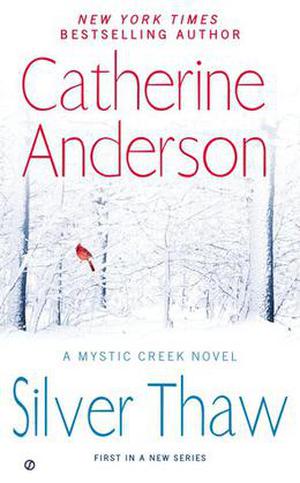 Silver Thaw by Catherine Anderson