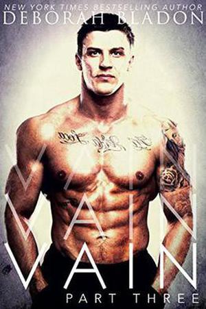 Vain - Part Three (Vain #3)