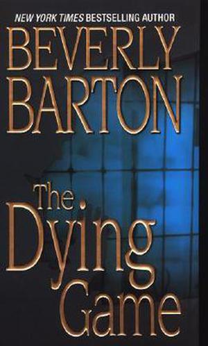 The Dying Game by Beverly Barton
