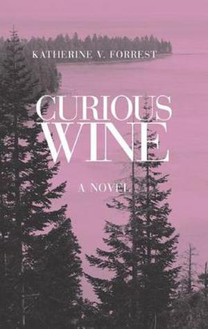 Curious Wine by Katherine V. Forrest