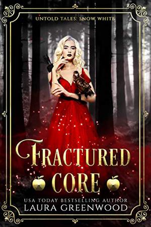 Fractured Core (Untold Tales #6)