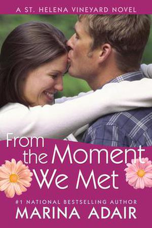 From the Moment We Met (St. Helena Vineyard #5)