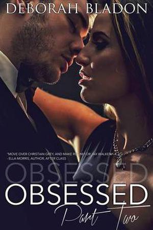 Obsessed: Part Two (Obsessed #2)