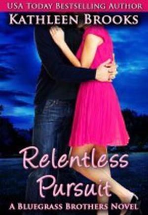 Relentless Pursuit by Kathleen Brooks