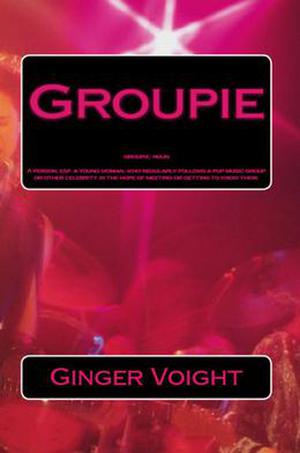 Groupie (Groupie #1)