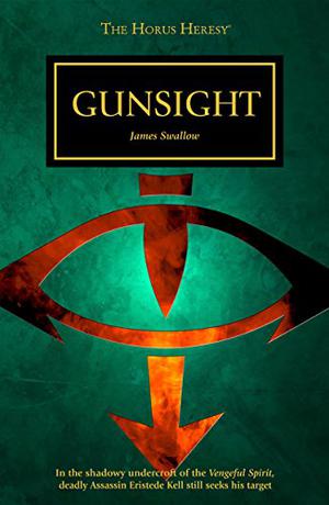 Gunsight (The Horus Heresy #Short Story)