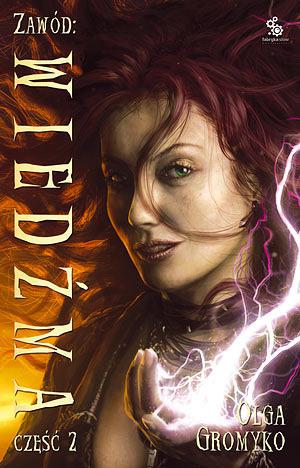 Zawód: Wiedźma, Część 2 (Wolha Redna #1)