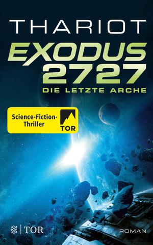 Exodus 2727: Die letzte Arche by Thariot