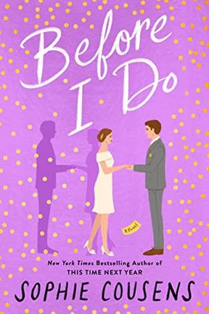 Before I Do by Sophie Cousens