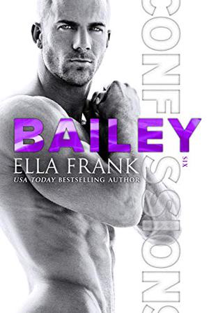 Bailey (Confessions #6)