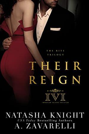Their Reign by Natasha Knight, A. Zavarelli