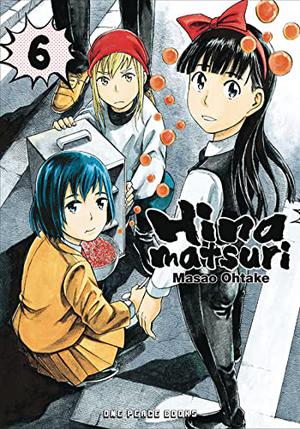Hinamatsuri, Vol. 6 (Hinamatsuri #6)