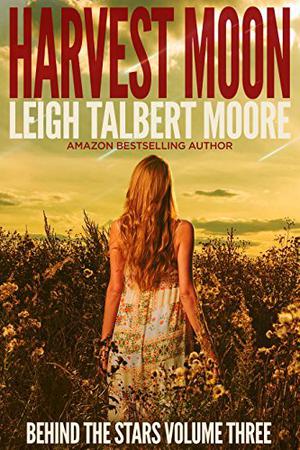 Harvest Moon (Behind the Stars #3)
