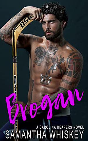 Brogan (Carolina Reapers #9)