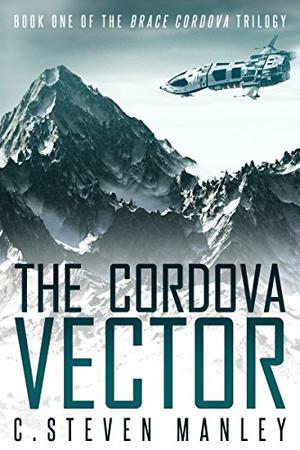 The Cordova Vector by C. Steven Manley