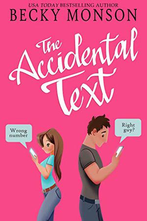 The Accidental Text by Becky Monson