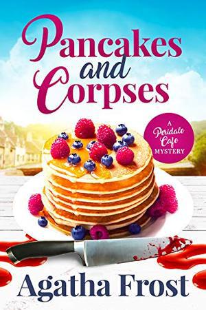 Pancakes and Corpses (Peridale Cafe #1)