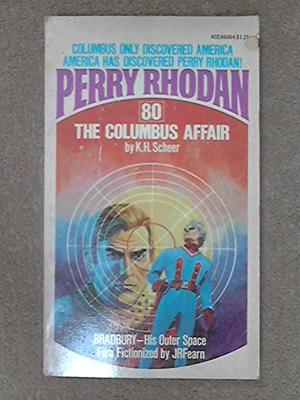 The Columbus Affair (Perry Rhodan - English #80)