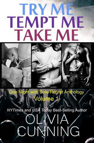 Try Me, Tempt Me, Take Me by Olivia Cunning